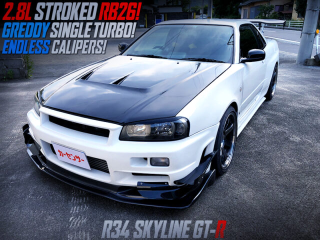 RB26 With 2.8L STROKER and GREDDY SINGLE TURBO into R34 GT-R.