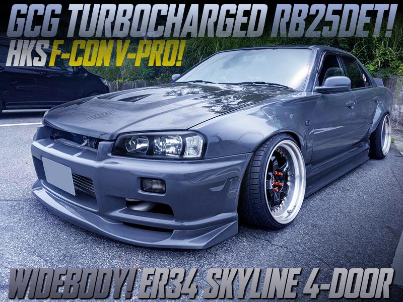 RB25DET With GCG TURBINE and F-CON V-PRO MODIFIED ER34 SKYLINE 4-DOOR WIDEBODY.