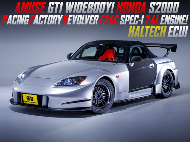 AMUSE GT1 WIDEBODY INSTALL and RFR F24C 2400cc ENGINE into HONDA S2000.