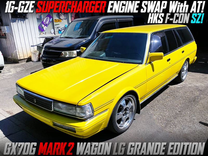 1G-GZE SUPERCHARGER SWAPPED GX70G MARK 2 WAGON.