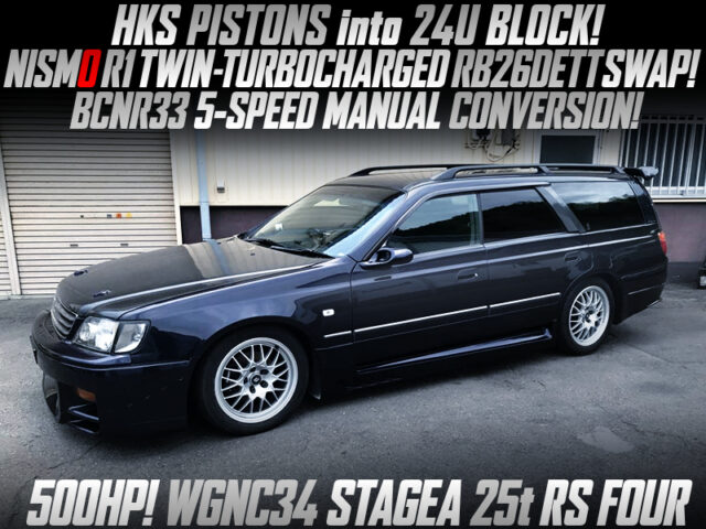 RB26 SWAP with NISMO R1 TURBOS into WGNC34 STAGEA 25t RS FOUR.