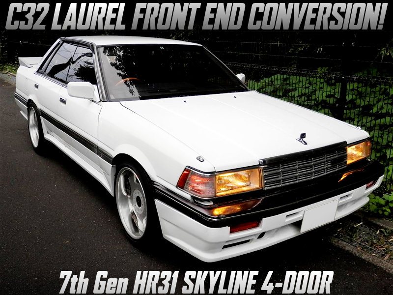 C32 LAUREL FRONT END CONVERSION of HR31 SKYLINE 4-DOOR GT PASSAGE.