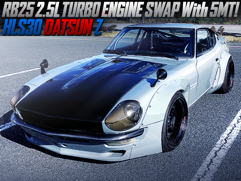 RB25DET TURBO and 5MT CONVERSION into HLS30 DATSUN Z.