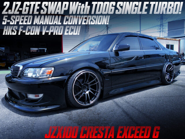 2JZ-GTE SWAP With TD06 TURBO and 5MT into JZX100 CRESTA EXCEED G.