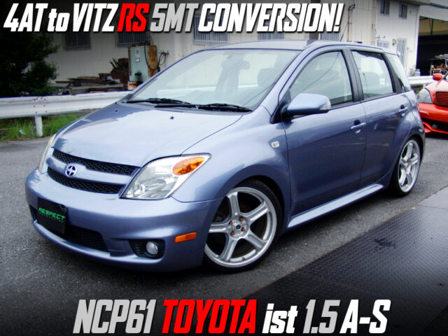 4AT to 5MT CONVERSION of NCP61 TOYOTA ist 1.5 A-S.