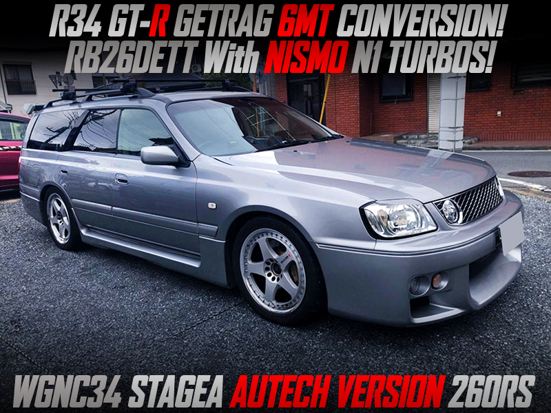 NISMO N1 TURBOS and GETRAG 6MT MODIFIED WGNC34 STAGEA AUTECH Ver 260RS.