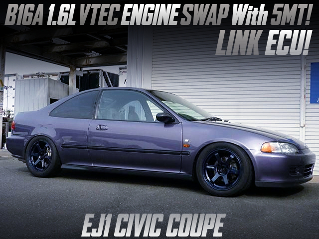 B16A VTEC ENGINE SWAPPED EJ1 CIVIC COUPE.