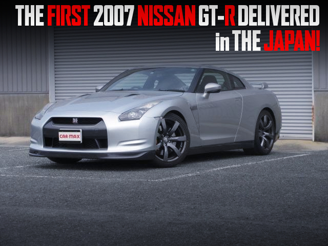 Nissan delivered the first 2007 GT-R in the japan.