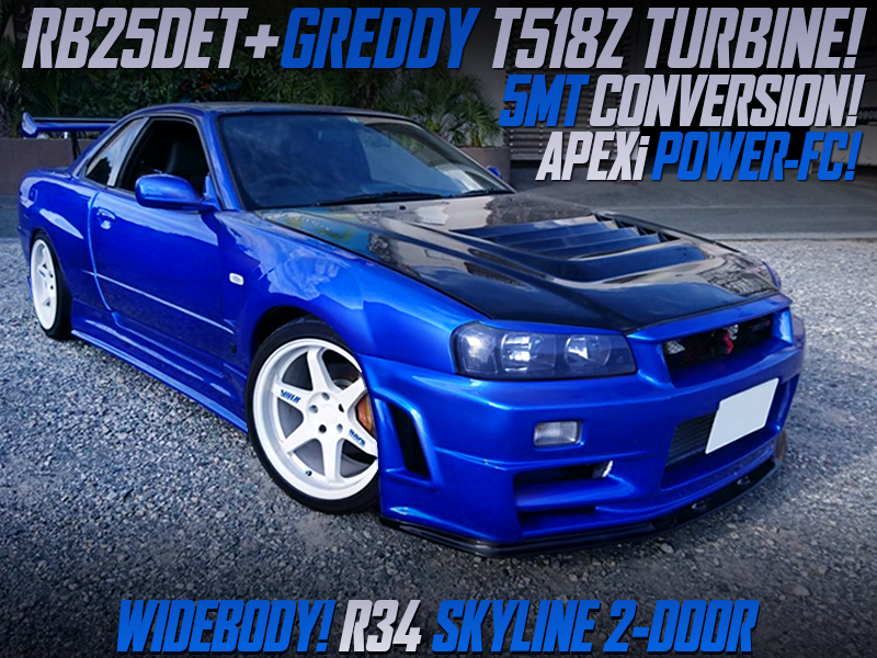 T518Z TURBO, 5MT CONVERSION, WIDEBODY MODIFIED With R34 SKYLINE 2-DOOR.
