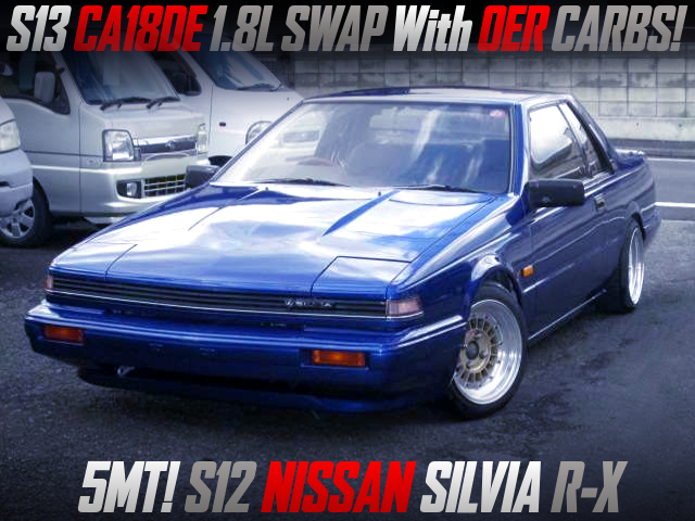 OER CARB'D CA18DE SWAPPED S12 SILVIA R-X.