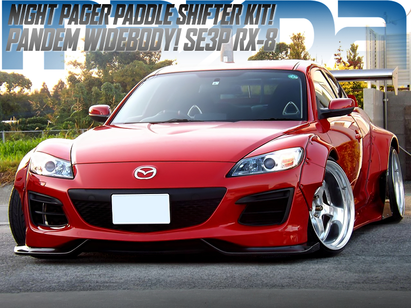 PANDEM WIDEBODY KIT and NIGHT PAGER SHIFTER KIT MODIFIED SE3P RX8.