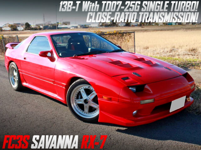 13B-t With TD07-25G TURBO and CLOSE-RATIO GEARBOX into FC3S SAVANNA RX-7.