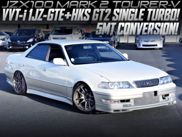 1JZ-GTE ENGINE with HKS GT2 SINGLE TURBO and 5MT CONVERSION into JZX100 MARK 2 TOURER-V.