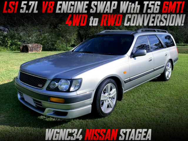 LS1 5.7L V8 SWAP With T56 6MT into WGNC34 STAGEA.