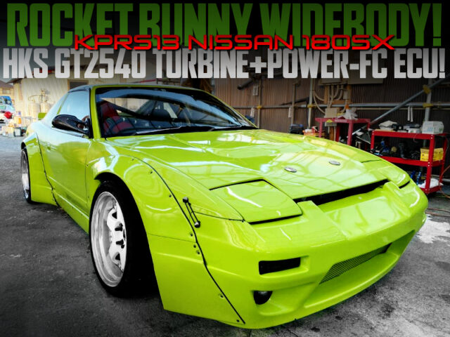 SR20DET with GT2540 and POWER-FC ECU into ROCKET BUNNY WIDEBODY180SX.