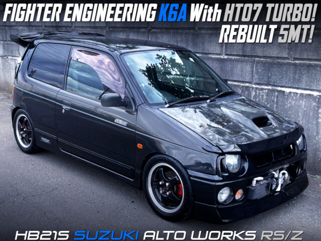 FIGHTER-ENG K6A With HT07 TURBO and REBUILT 5MT into HB21S ALTO WORKS RSZ.