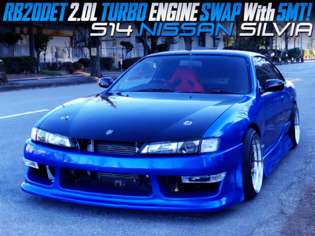 RB20DET INLINE-6 TURBO ENGINE SWAP with 5MT into S14 SILVIA. 