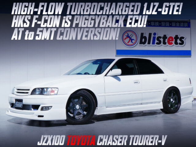 HIGH FLOW TURBOCHARGED 1JZ-GTE With 5MT into JZX100 CHASER TOURER-V. 