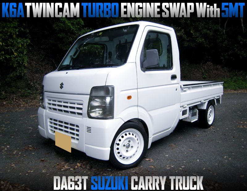 K6A TWIN CAM TURBO ENGINE SWAP With 5MT into DA63T CARRY TRUCK.