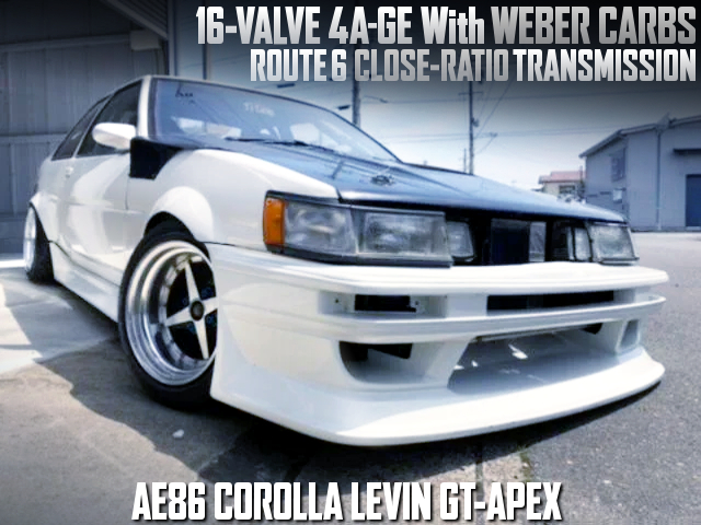 16V 4AG With WEBER CARBS and ROUTE 6 CLOSE-RATIO GEARBOX into AE86 COROLLA LEVIN 2-DOOR GT-APEX.