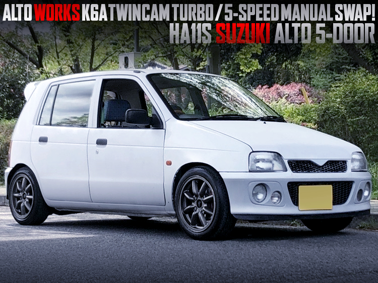 ALTO WORKS K6A TWIN CAM TURBO and 5-SPEED MANUAL SWAPPED HA11S ALTO 5-DOOR.