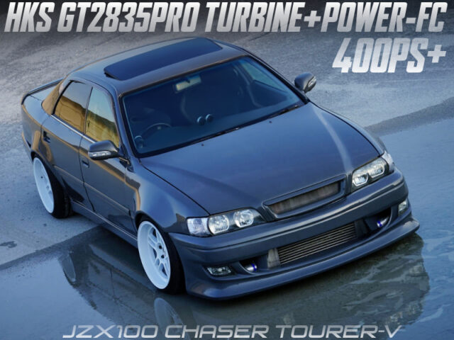 400PS GT2835PRO TURBOCHARGED 1JZ-GTE into WIDEBODY JZX100 CHASER TOURER-V.