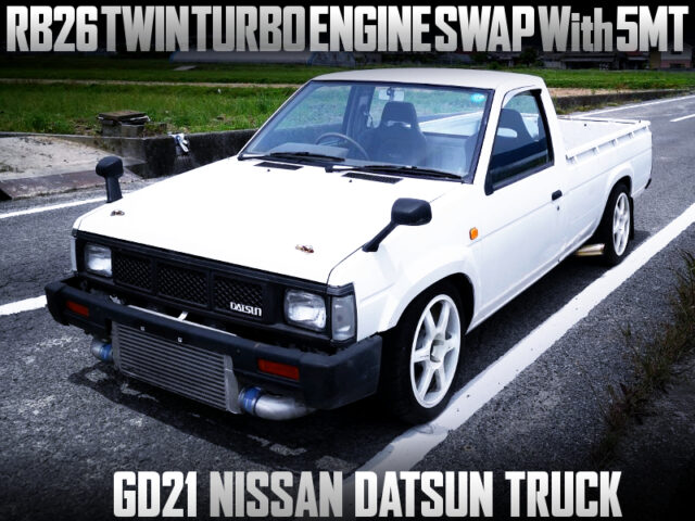 RB26 TWIN TURBO SWAP With 5MT into GD21 DATSUN TRUCK.