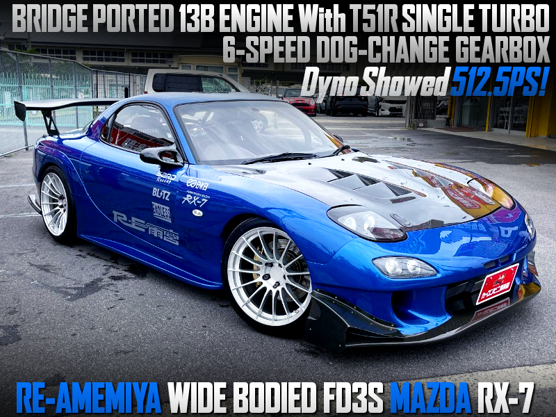 RE-AMEMIYA WIDE BODIED, 13B BRIDGE-PORT T51R SINGLE TURBO and 6-SPEED DOG GEARBOX into FD3S RX-7.