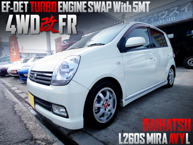 EF-DET TURBO SWAPPED, 4WD to REAR WHEEL DRIVE CONVERSION of L260S MIRA AVY L.