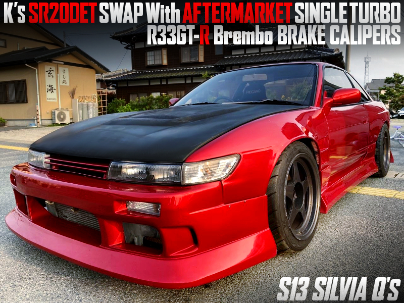 WIDE BODIED, SR20DET SWAP With AFTERMARKET SINGLE TURBO into S13 SILVIA Qs.