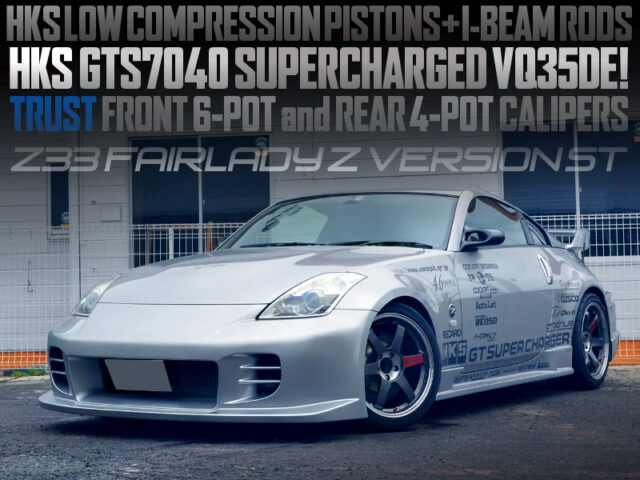 HKS PISTONS and I-BEAM RODS into VQ35 SUPERCHARGER ENGINE of Z33 FAIRLADY Z VERSION ST.