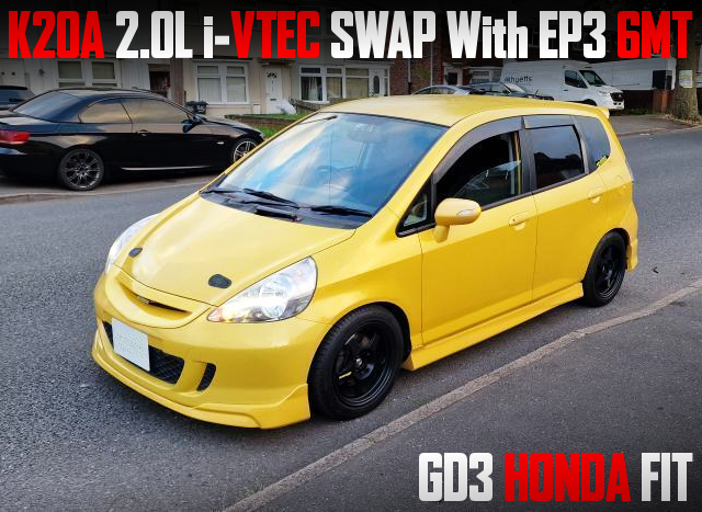 K20A 2.0L i-VTEC SWAP With EP3 6MT into GD3 FIT.
