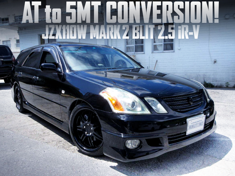 JZX110W MARK 2 BLIT With 5MT CONVERSION.