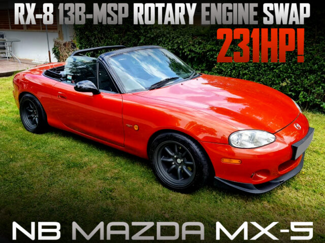 231HP 13B-MSP ROTARY ENGINE SWAPPED NB MAZDA MX-5. 