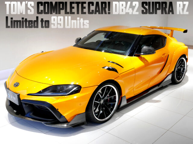 LIMITED to 99 Units, TOM'S COMPLETE CAR DB42 SUPRA RZ.