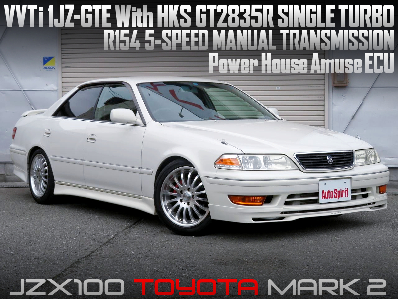 1JZ-GTE With GT2835R TURBO and R154 5MT into JZX100 MARK 2.