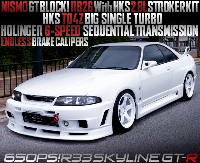 RB26 With 2.8L STROKER and TO4Z SINGLE TURBO into R33 SKYLINE GT-R.