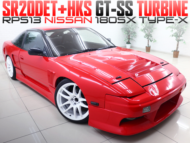 WIDE BODIED, HKS GT-SS TURBOCHARGED 180SX TYPE-X.