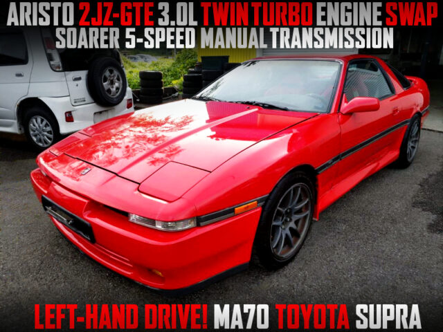 2JZ-GTE TWIN TURBO and 5MT SWAPPED LEFT-HAND DRIVE MA70 TOYOTA SUPRA.