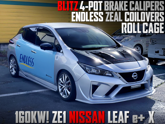 BLITZ 4-POT CALIPERS, ROLL CAGE, ENDLESS COILOVER MODIFIED ZE1 NISSAN LEAF e+ X.