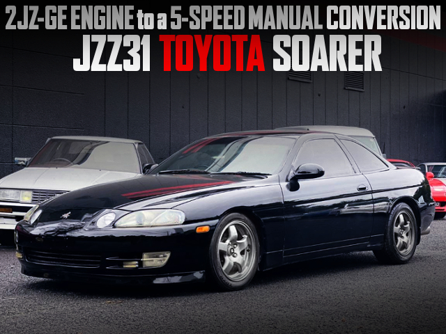 AT to 5MT CONVERSION of JZZ31 SOARER.