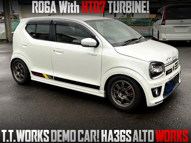 R06A With HT07 TURBO, TT WORKS DEMO CAR of HA36S ALTO WORKS.