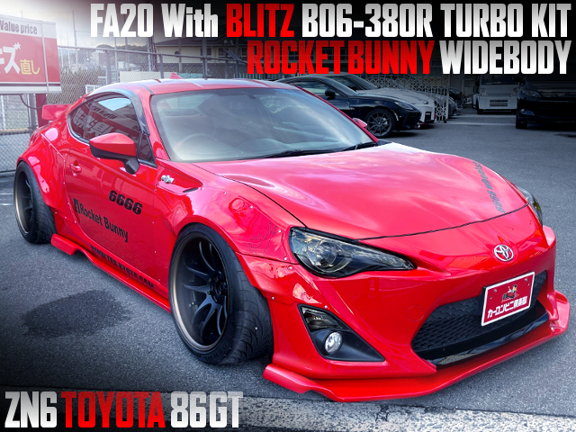 ROCKET BUNNY WIDE BODIED, FA20 With BLITZ TURBO KIT of ZN6 TOYOTA 86GT.