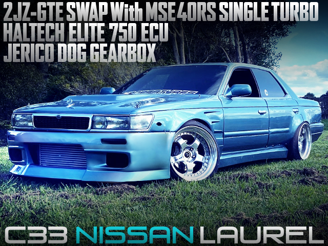 2JZ-GTE SWAP With MSE 40RS SINGLE TURBO and JERICO DOG GEARBOX into C33 LAUREL.
