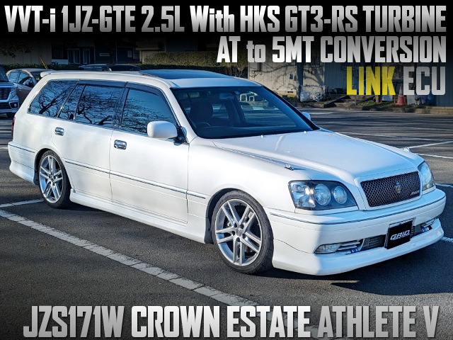 5MT CONVERSION, HKS GT3-RS TURBINE and LINK ECU into JZS171W CROWN ESTATE ATHLETE V.
