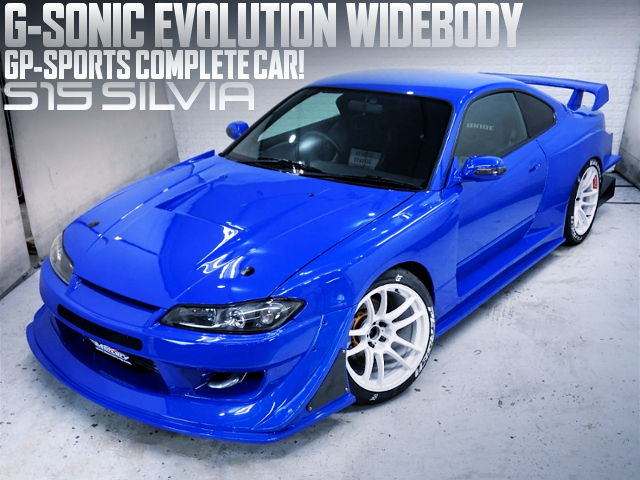 G-SONIC EVOLUTION WIDE BODIED, GP-SPORTS COMPLETE CAR S15 SILVIA.