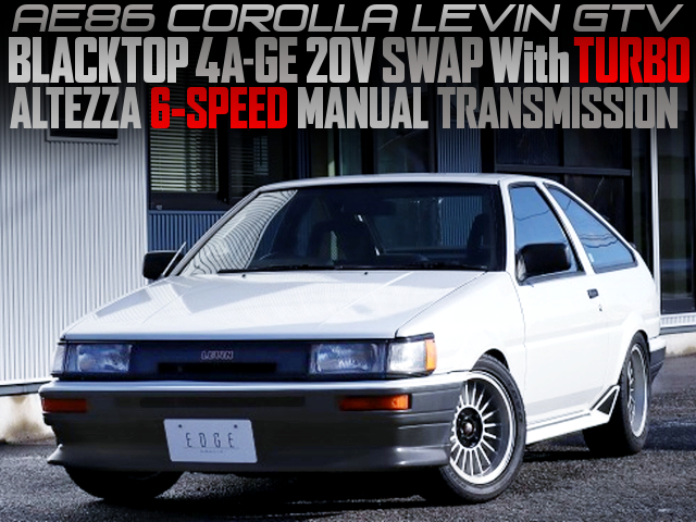 4AGE 20V SWAP With TURBO and 6MT into AE86 LEVIN GTV.