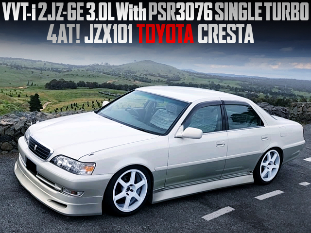 VVT-i 2JZ-GE 3.0L With PSR3076 SINGLE TURBO and 4AT into JZX101 TOYOTA CRESTA.