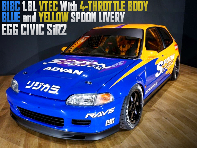 B18C VTEC With ITBs, SPOON LIVERIED EG6 CIVIC.
