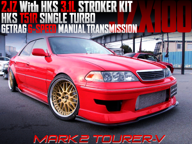 2JZ With 3.1L KIT and T51R SINGLE TURBO into 6MT JZX100 MARK 2.